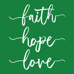 Faith Hope Love Inspirational Quote