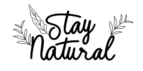 Draw Stay Natural phrase Continuous one line