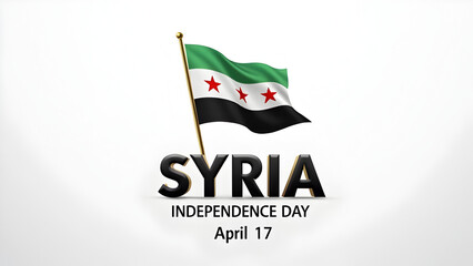 Syria independence day 17 april illustration with Syrian flag.