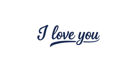 I love you