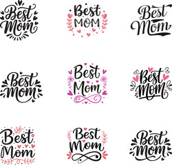 Set of mothers day lettering, mom quote , best mom bundle for print, t-shirt and much more