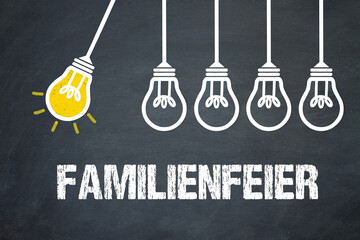 Familienfeier	
