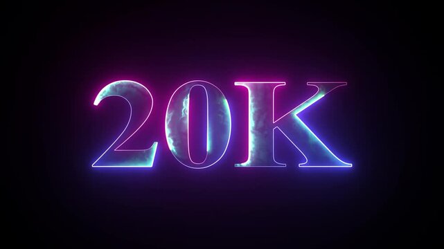 Abstract glowing neon light 20K letter animation. 20K followers or subscribers