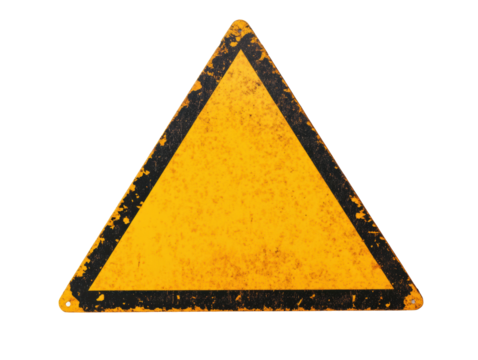 Warning sign with weathered surface displayed on a white background