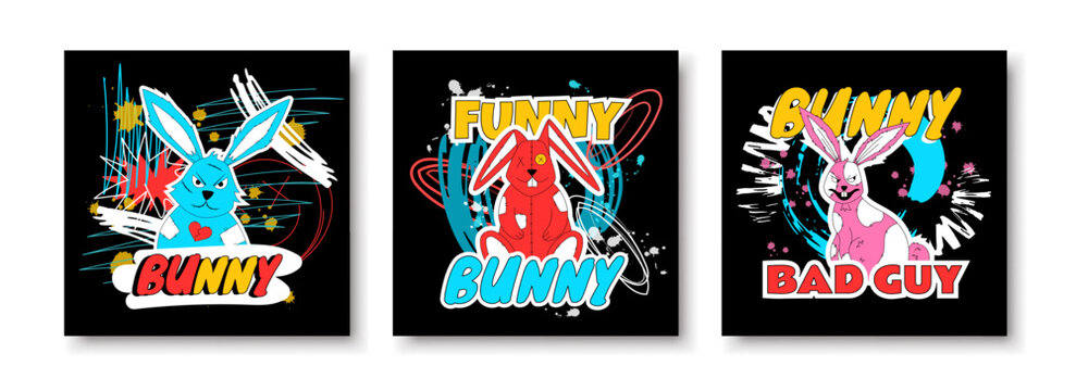 Bad bunny. Funny rabbits banner. Slogan and grunge color splashes. Cartoon animal character. Graphic street art. Cool monster. Happy teddy with ears. Plush toy. Broken heart. Vector garish cards set