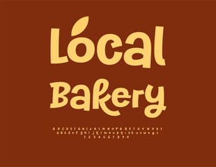Vector Tasty label Local Bakery. Creative Cursive Alphabet Letters and Numbers set. Artistic Digital Font.