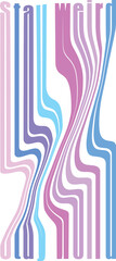 Abstract text art Stay Weird  for posters, apparel, branding and modern creative design projects. Psychedelic wavy typography with distorted pastel lines in blue, purple and pink