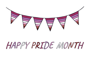 Fototapeta premium Colorful garland Lesbian pride flag Happy pride day LGBTQIA community Pride Month Vector hand drawn doodle for posters, stickers, logo, cards