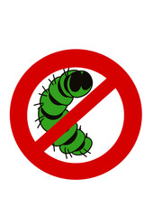 Vector illustration of a prohibition sign featuring a green caterpillar inside a red circle with a diagonal line