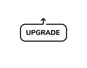 A black outline button labeled upgrade with an upward arrow. Represents improvement, software updates, or system enhancement