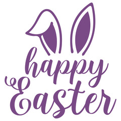 Happy Easter typography clip art design on plain white transparent isolated background for card, shirt, hoodie, sweatshirt, apparel, tag, mug, icon, poster or badge