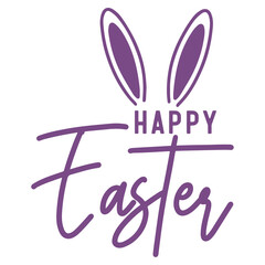 Obraz premium Happy Easter typography clip art design on plain white transparent isolated background for card, shirt, hoodie, sweatshirt, apparel, tag, mug, icon, poster or badge