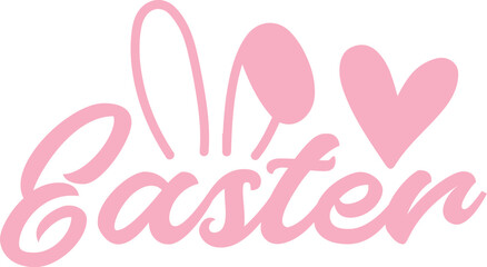 Easter typography clip art design on plain white transparent isolated background for card, shirt, hoodie, sweatshirt, apparel, tag, mug, icon, poster or badge