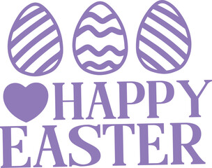 Happy Easter typography clip art design on plain white transparent isolated background for card, shirt, hoodie, sweatshirt, apparel, tag, mug, icon, poster or badge