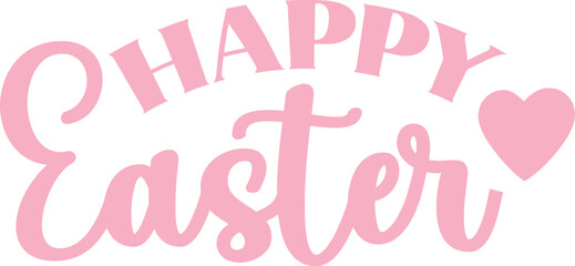 Happy Easter typography clip art design on plain white transparent isolated background for card, shirt, hoodie, sweatshirt, apparel, tag, mug, icon, poster or badge