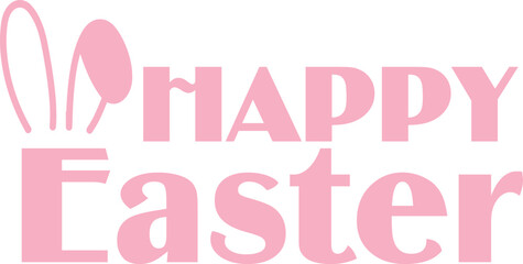 Happy Easter typography clip art design on plain white transparent isolated background for card, shirt, hoodie, sweatshirt, apparel, tag, mug, icon, poster or badge
