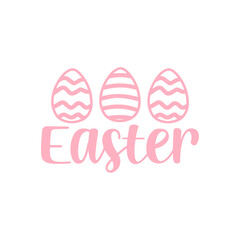 Easter typography clip art design on plain white transparent isolated background for card, shirt, hoodie, sweatshirt, apparel, tag, mug, icon, poster or badge