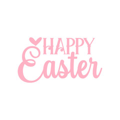 Happy Easter typography clip art design on plain white transparent isolated background for card, shirt, hoodie, sweatshirt, apparel, tag, mug, icon, poster or badge