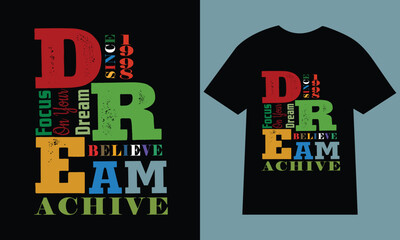 Typography t shirt design, motivational typography. inspirational quotes. Print ready t-shirt design. graphic, vector, illustration .