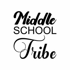 middle school tribe black letter quote