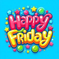 Cheerful &lsquo;Happy Friday&rsquo; Typography with Colorful Stars