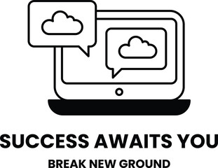 laptop with two speech bubbles on it that say success awaits you