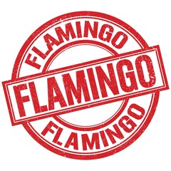 FLAMINGO written word on red stamp sign
