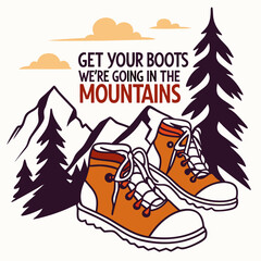 Get Your Boots SVG | Hiking Boots and Mountain Adventure Design

