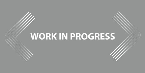 Work in progress, coming soon, sign vector