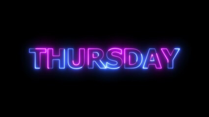 Abstract neon light Thursday text background illustration.