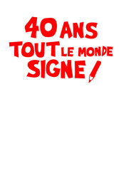 40 ans tout le monde signe anniversaire