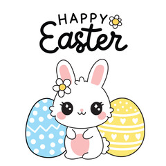 Happy Easter Cute Greeting Card with Lettering and Cartoon Kawaii Bunny Rabbit With Colored Ornate Eggs