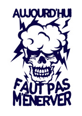 tete de mort faut pas enerver citation nuage orage humour