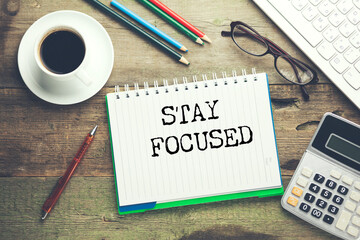 stay focused text on notepad