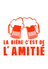 la biere c est de l amitie trinque alcool humour