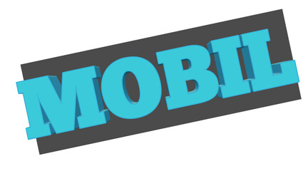 3D Render of 'MOBIL' Word in Bold Blue Letters on Dark Gray Background
