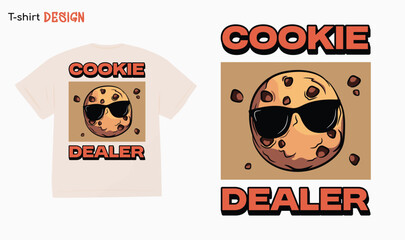 "Cookie Dealer" Funny street wear T-shirt template design. Cookie Lover. Eps 10 vector © iCreativePrints