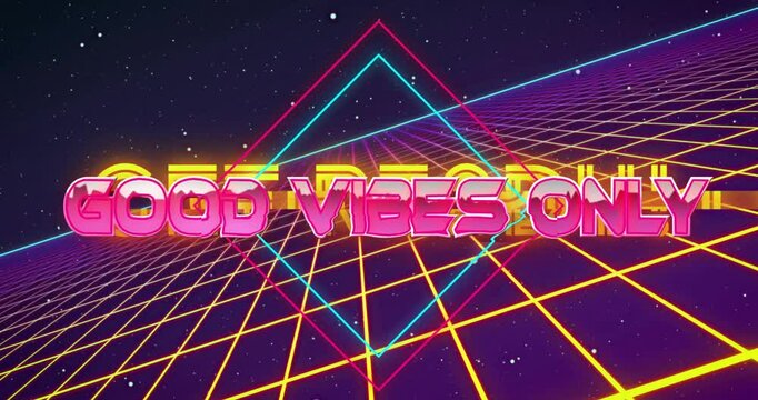Animation of retro neon text Good Vibes Only over grid and starry background - Powered by Adobe