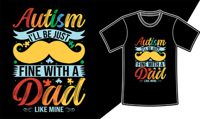 Dad's autism typography t-shirt design