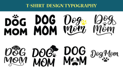 Dog Mom, Typography, Dog Mom Typography, Dog Typography, Pet Typography, Pet Mom Typography