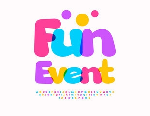 Vector Holiday flyer Fun Event. Festive Joyful Font. Bright Colorful Set of Kids Alphabet Letters and Numbers set.