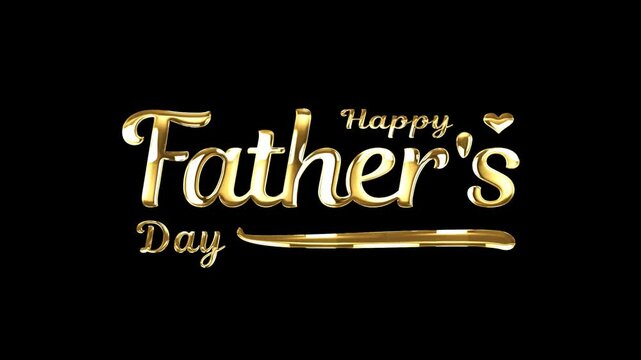 Happy Father's Day text Animation with alpha channel. Elegant handwritten calligraphy Typography in Gold 3D and white. Great for Celebration Video for Social Media, Greeting, and Special Occasions