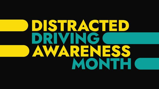 Distracted Driving Awareness Month colorful motion graphics seamlessly loopable text animation on a white or black background great for celebrating awareness for distracted driving awareness month