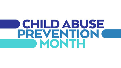 Child Abuse Prevention Month colorful text typography on white or black background banner illustration great for wishing and celebrating awareness for Happy Child Abuse Prevention Month © CreatiPly