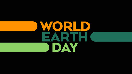 World Earth Day colorful text typography on white or black background banner illustration great for wishing and celebrating awareness for Happy World Earth Day