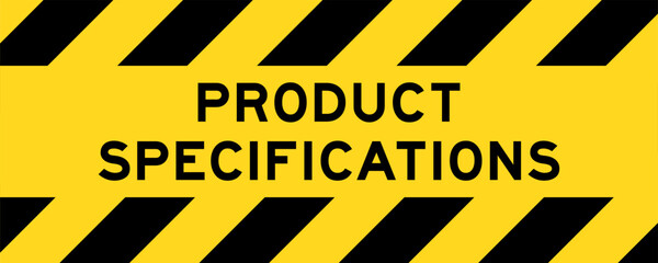 Yellow and black color with line striped label banner with word product specifications
