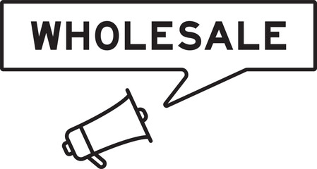 Megaphone icon with speech bubble in word wholesale on white background