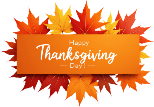 Happy Thanksgiving day message with colorful autumn leaves and transparent background