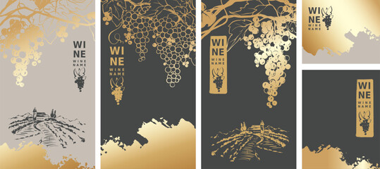 Collection labels for wine. Vector illustration, set of backgrounds with grapes, vineyard landscape and gold strokes. Eastern style, author's hand drawing.	