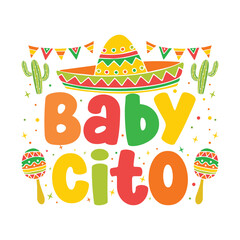 Cinco de mayo baby cito Mexico Fiesta, Cinco de mayo family Mexico Fiesta
